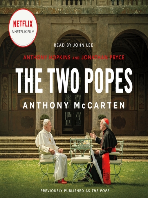 Title details for The Two Popes by Anthony McCarten - Available
